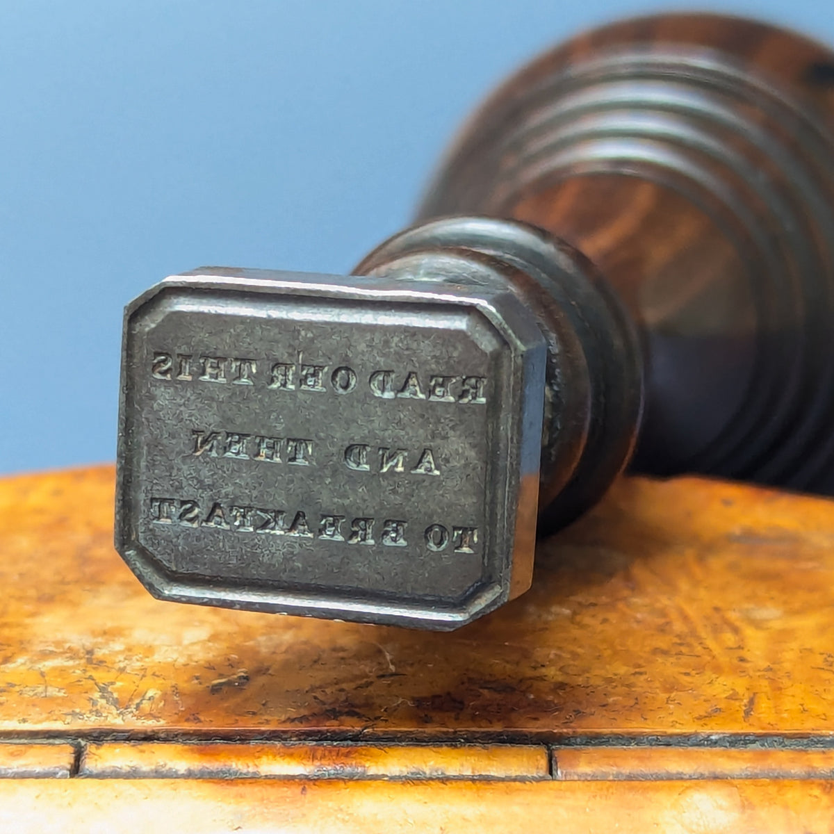 19thC Mahogany and Steel READ O'ER THIS AND THEN TO BREAKFAST Desk Seal
